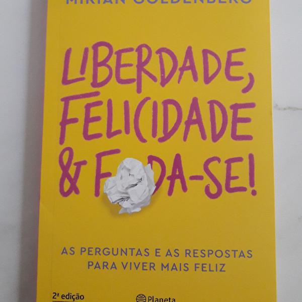 Livro Liberdade, Felicidade &amp; F*da-se!