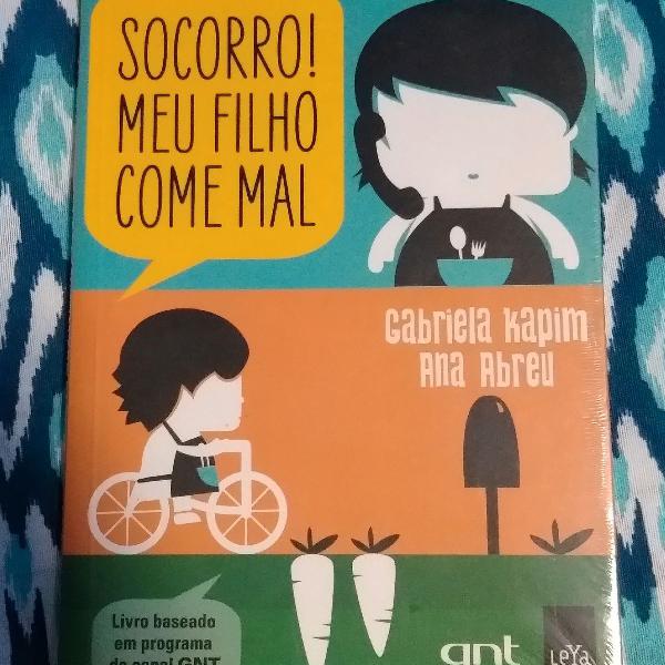 Livro : Socorro! Meu Filho Come Mal