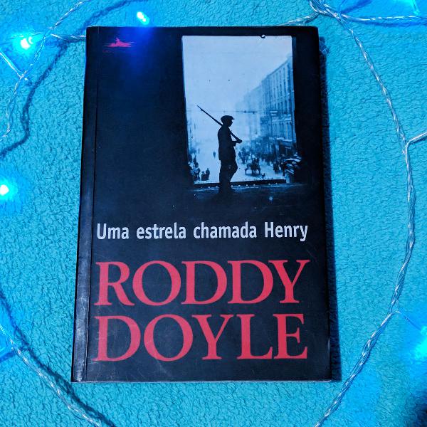 Livro | Uma estrela chamada Henry | Roddy Doyle
