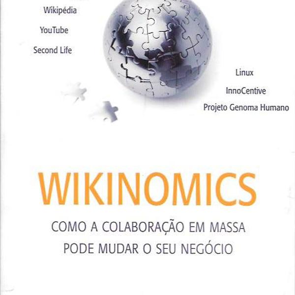 Livro: Wikinomics -- como a colaboração em massa pode