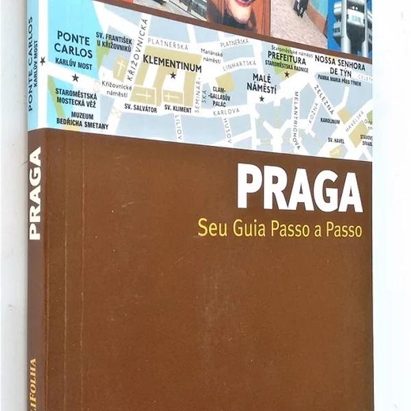 Praga - Seu Guia Passo a Passo - Gallimard / Publifolha
