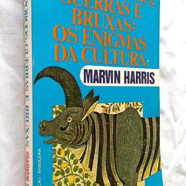 Vacas, Porcos, Guerras e os Enigmas da Cultura - Marvin