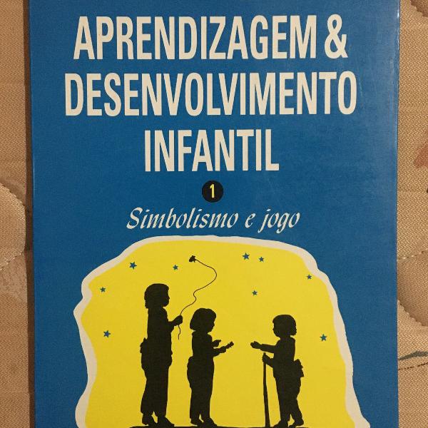 aprendizagem e desenvolvimento infantil