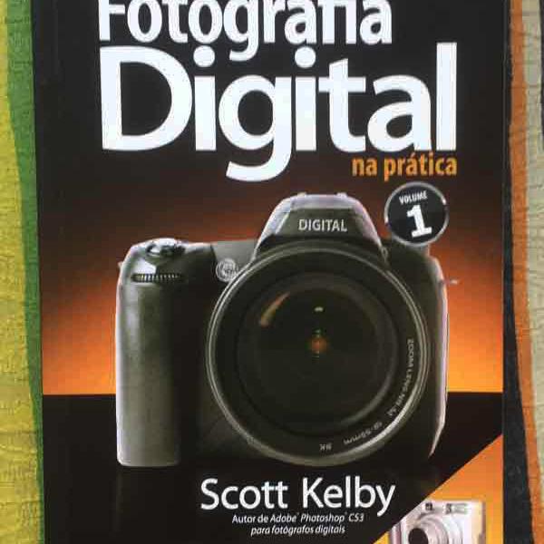 fotografia digital na prática scott kelby vol. 1 ano