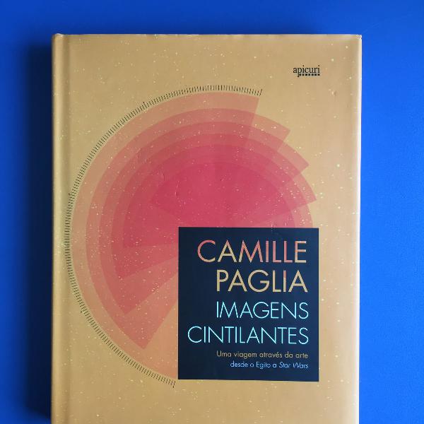 livro Imagens Cintilantes da escritora Camille Paglia