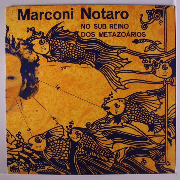 Cd : Marconi Notaro ( No sub reino dos Metazoários )