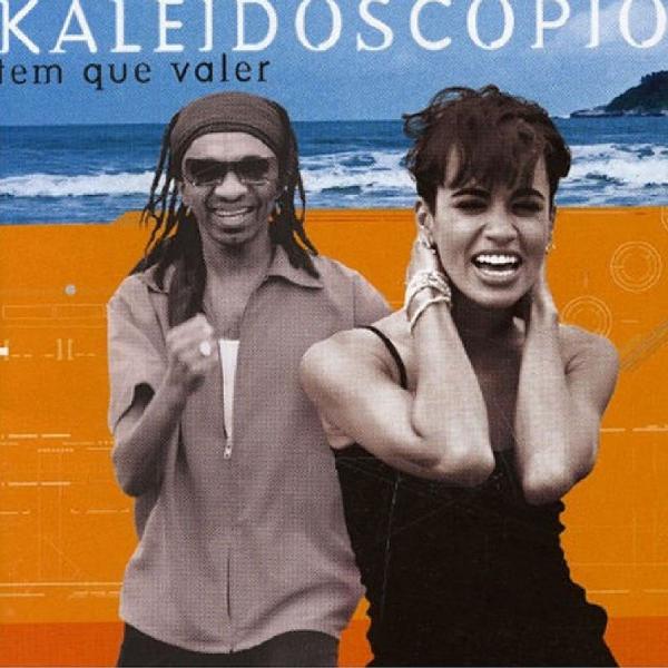 Kaleidoscópio - Cd Tem que valer