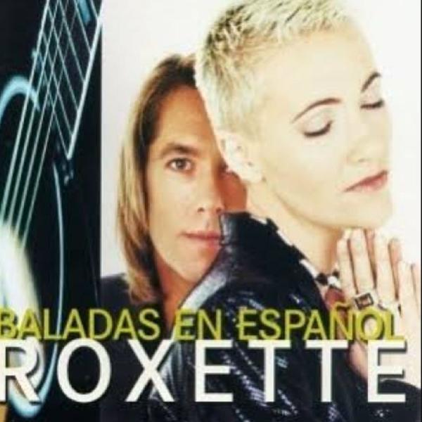 Roxette - Cd baladas en Espanhol