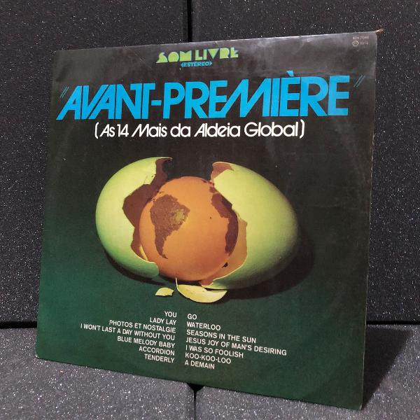 avant-premiére - as 14 mais da aldeia global (1974) | disco