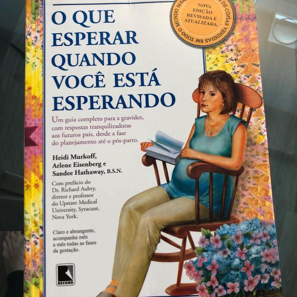 Livro o que esperar quando você está esperando