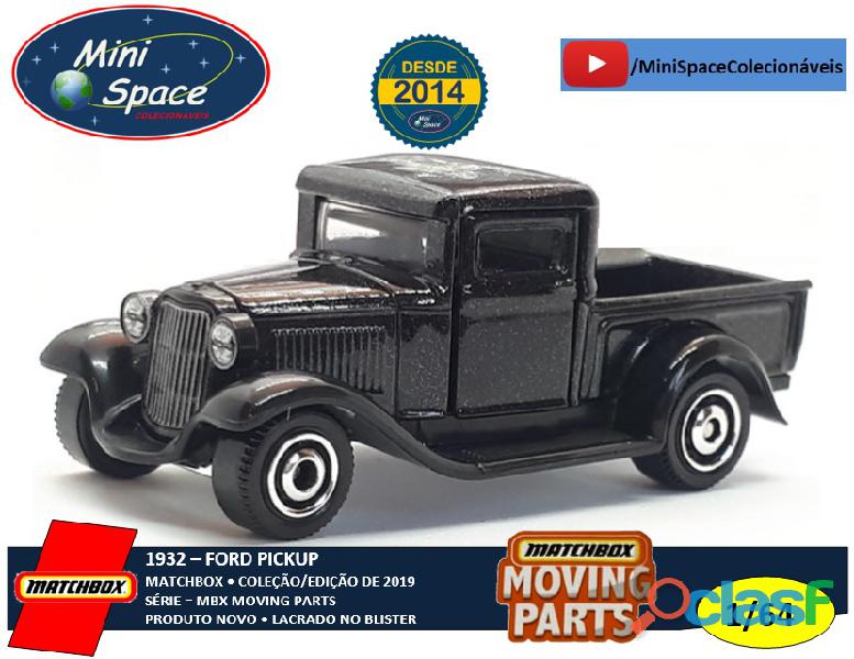 Matchbox 1932 Ford Pickup cor preta Moving Parts 1/64