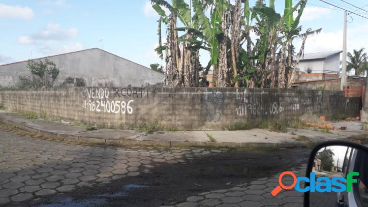 TERRENO EM ESQUINA A 300M DO MAR DO CIBRATEL. EM ITANHAÉM