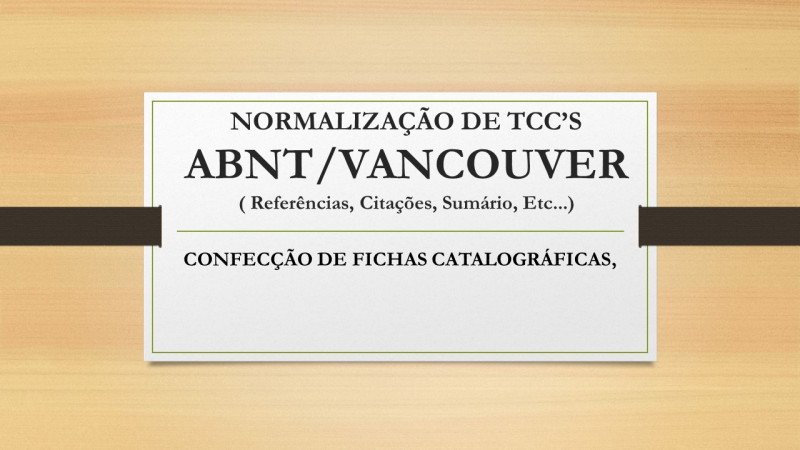 Normalização de TCC pela ABNT. Referências. Ficha