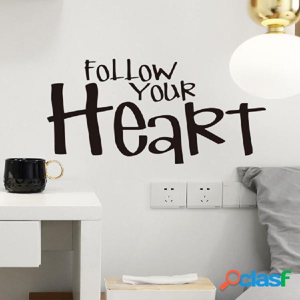 1 PC Inspiration Quote Follow Your Coração Autoadesivo
