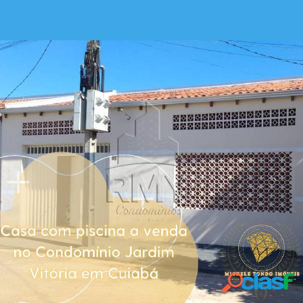 Casa com piscina no condomínio Jardim vitória em Cuiabá