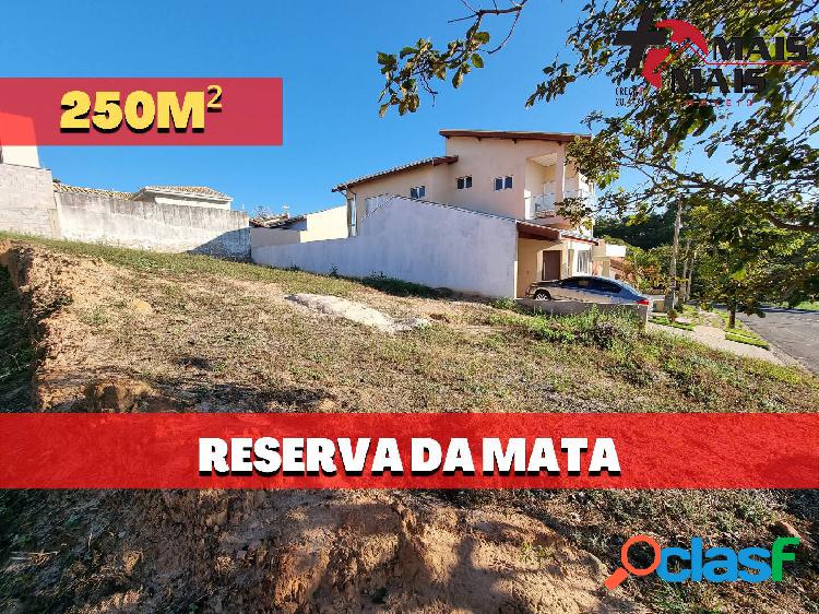 Terreno Lote no Condomínio Reserva da Mata com 250m²