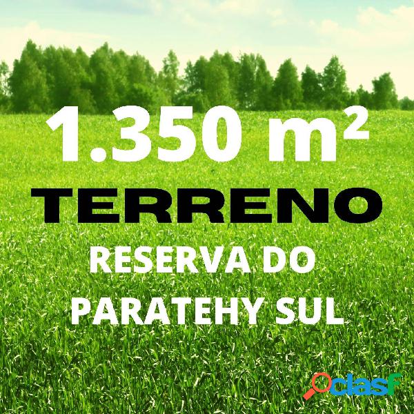 Terreno Reserva do Paratehy Sul, 1350 m² Urbanova. Melhor