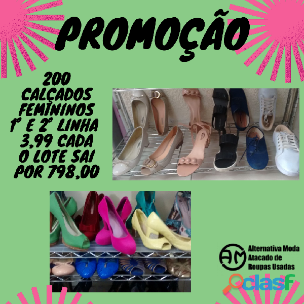 Promoção!!! 200 calçados femininos 1º e 2º linha