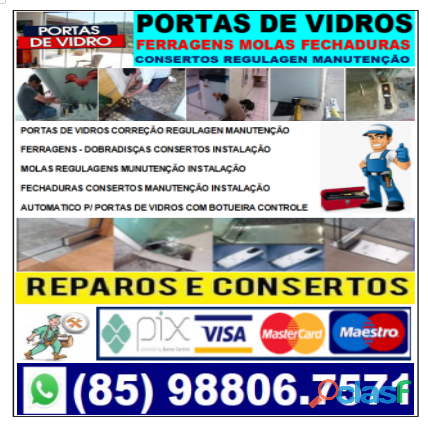 PORTAS DE VIDROS CONSERTOS FORTALEZA (85) 98806 7571