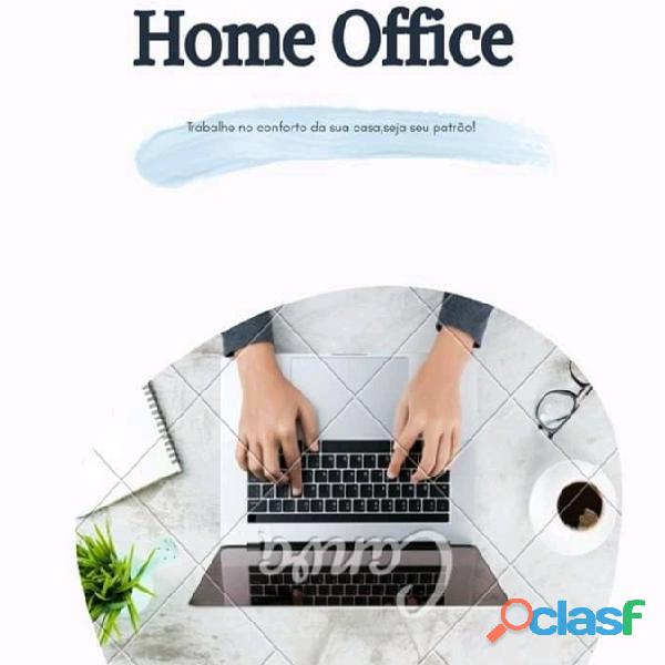 Home Office ( trabalho em casa)