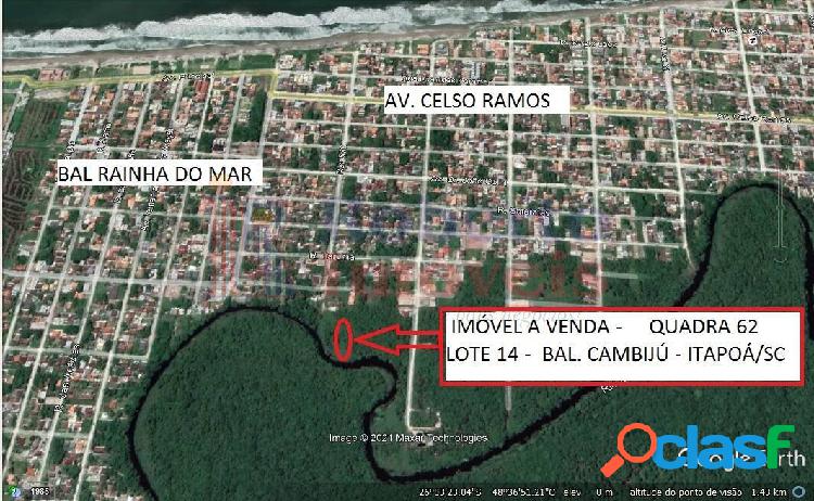 TERRENO BALNÉARIO CAMBIJU- ITAPOÁ/SC- MEDINDO 720M2 -