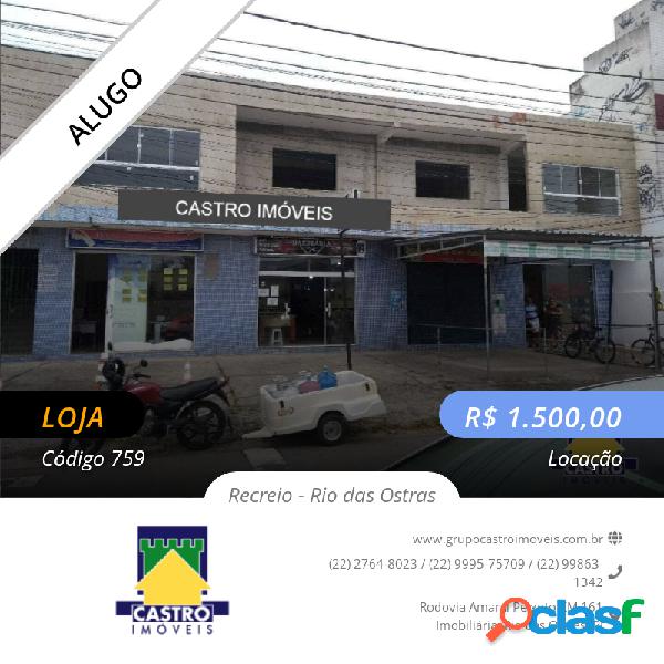 Alugo Lojas no Recreio - Rio das Ostras