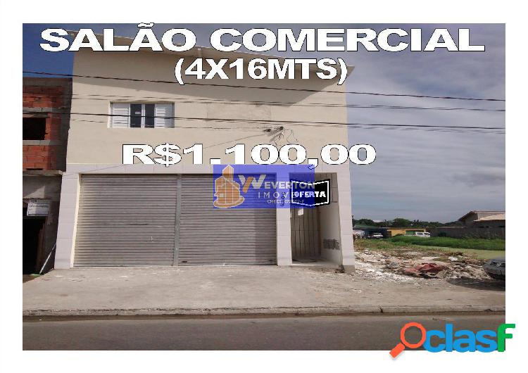 Salão Comercial (4x16mts) R$1.100,00 (Incluso IPTU) em