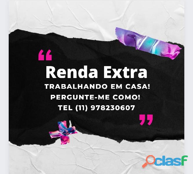 Renda Extra, trabalhando em casa!