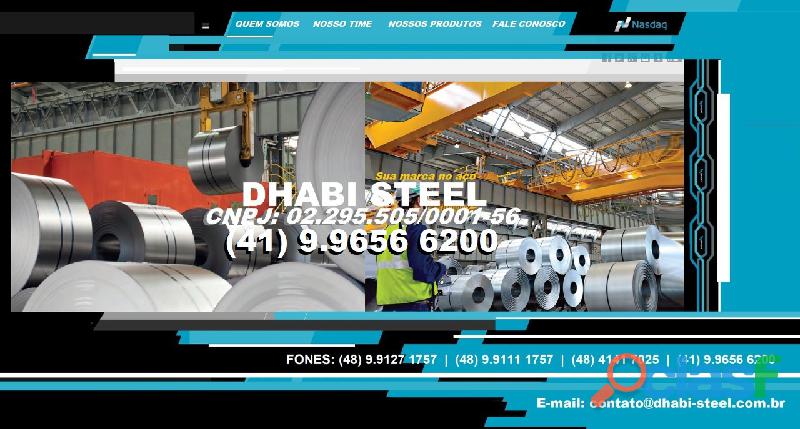 Somos a força do Galvalume no Brasil Dhabi Steel em