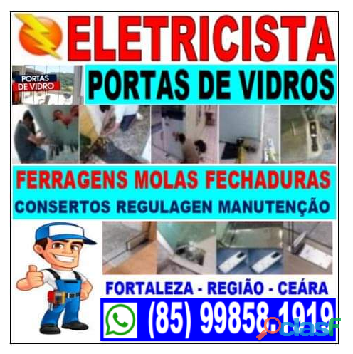 PORTAS DE VIDROS ELETRICISTA (85) 99858 1919