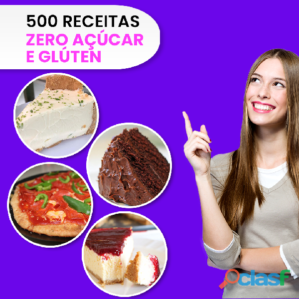 500 Receitas Zero açucar e Sem glúten