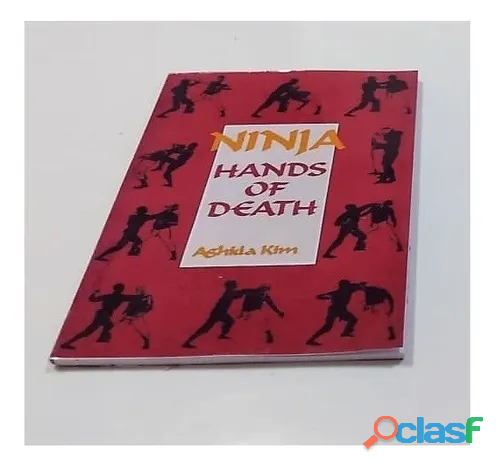 LIVRO NINJA HANDS OF DEATH AUTOR: ASHIDA KIM