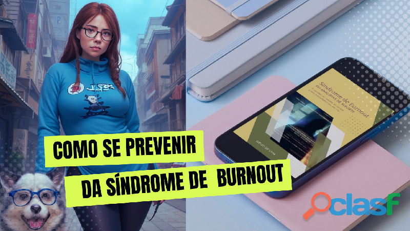 Síndrome de Burnout em Analistas de Suporte: Estratégias