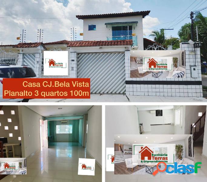 Casa Venda e Financiamento CJ VISTA BELA, Planalto - R$ 600