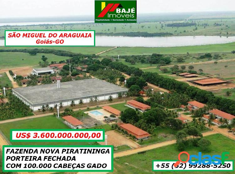 MEGA FAZENDA SÃO MIGUEL DO ARAGUAIA/GO - 3 Bilhões e 600