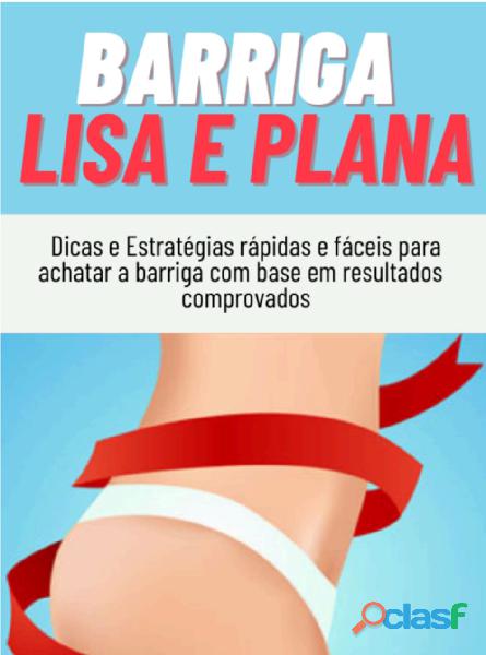 Barriga Lisa e Plana