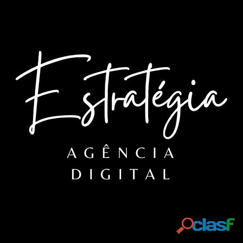 Estratégia Agência Digital / Agência de Marketing Digital