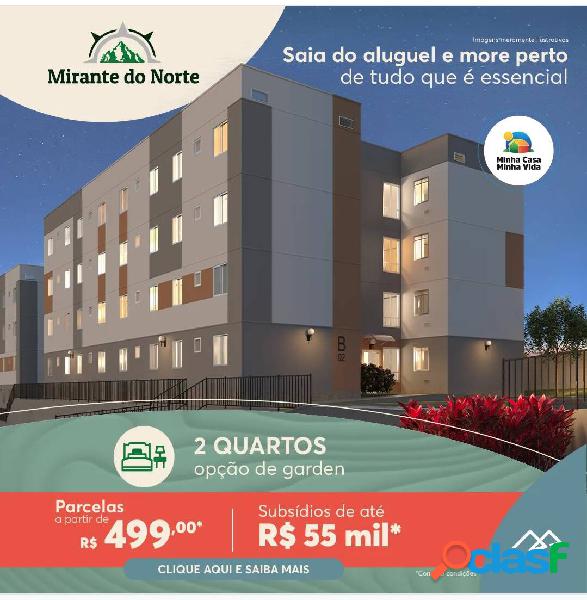 Lançamento Mirante do Norte,parcelas a partir R$499,00